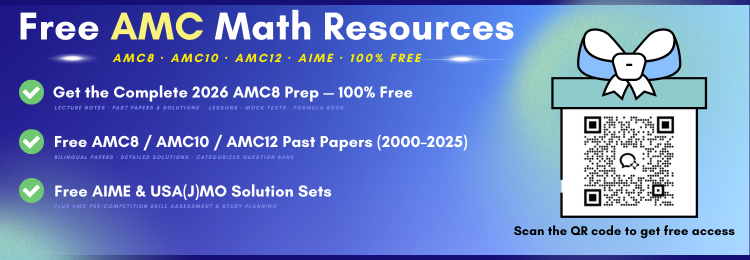AMC Competition Schedule 2026-2027: Complete Guide to Registration and Exam Dates