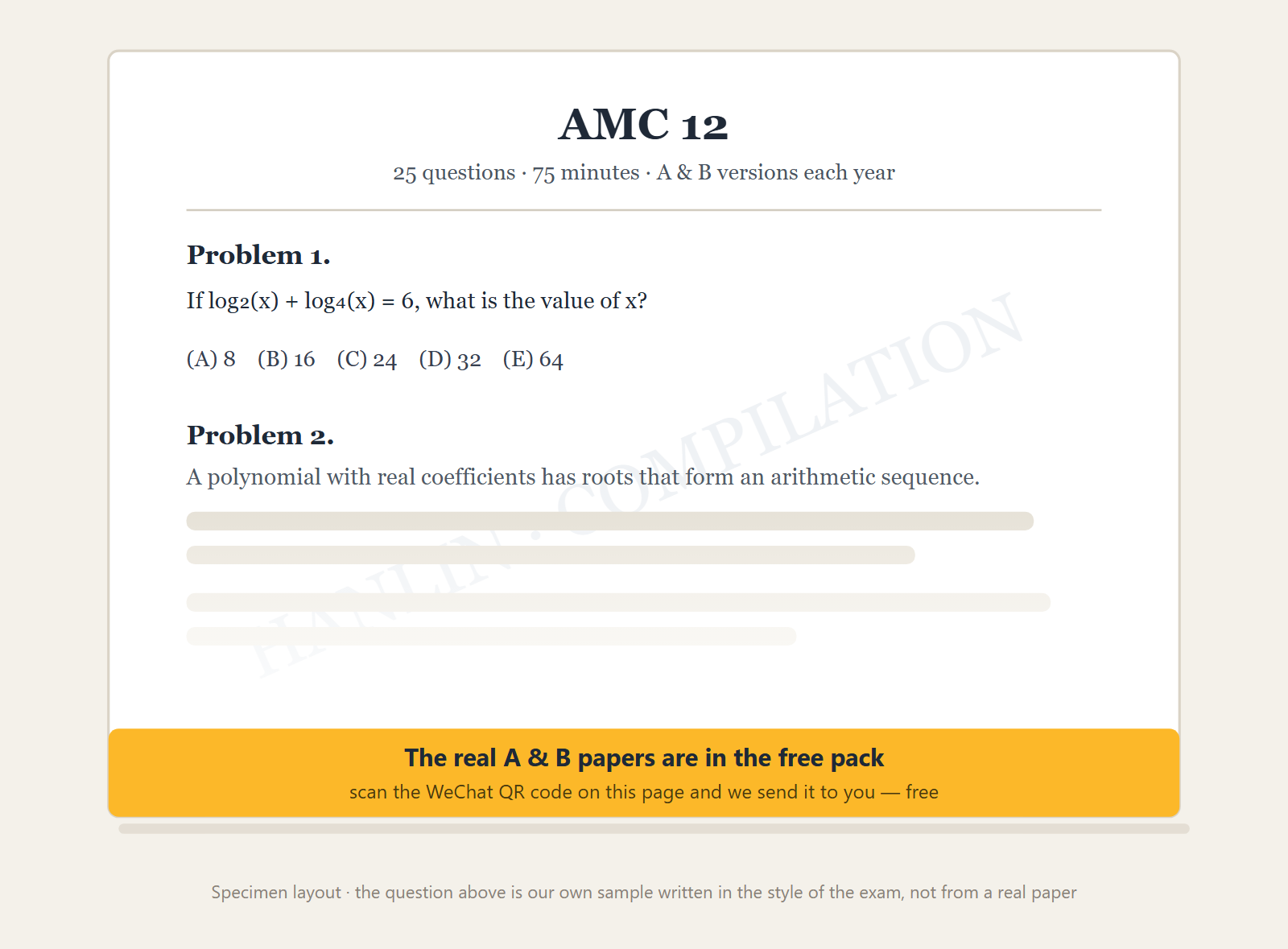 Specimen layout of a compiled AMC 12 paper page: 25 questions, 75 minutes, A and B versions each year; a sample question in the style of the exam with five answer choices, with later problems fading out.